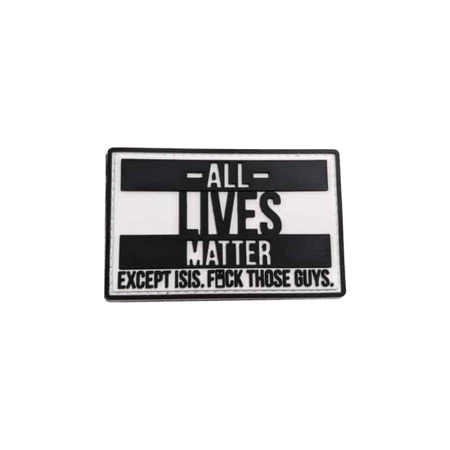 TPB All Lives Matter Except ISIS Patch - Socom Tactical Airsoft - - The Patch Board Airsoft