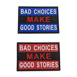 TPB Bad Choices Make Good Stories Patch - Socom Tactical Airsoft - - The Patch Board Airsoft