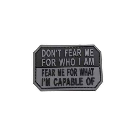 TPB Don't Fear Me For Who I Am Patch - Socom Tactical Airsoft - - The Patch Board Airsoft