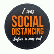 TPB I Was Social Distancing Before It Was Cool Patch - Socom Tactical Airsoft - - The Patch Board Airsoft