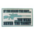 TPB If You Heard The Shot You Were Never The Target Patch - Socom Tactical Airsoft - - The Patch Board Airsoft