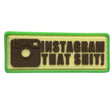 TPB Instagram That S**t Patch - Socom Tactical Airsoft - - The Patch Board Airsoft