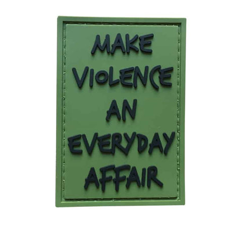 TPB Make Violence An Everyday Affair Patch